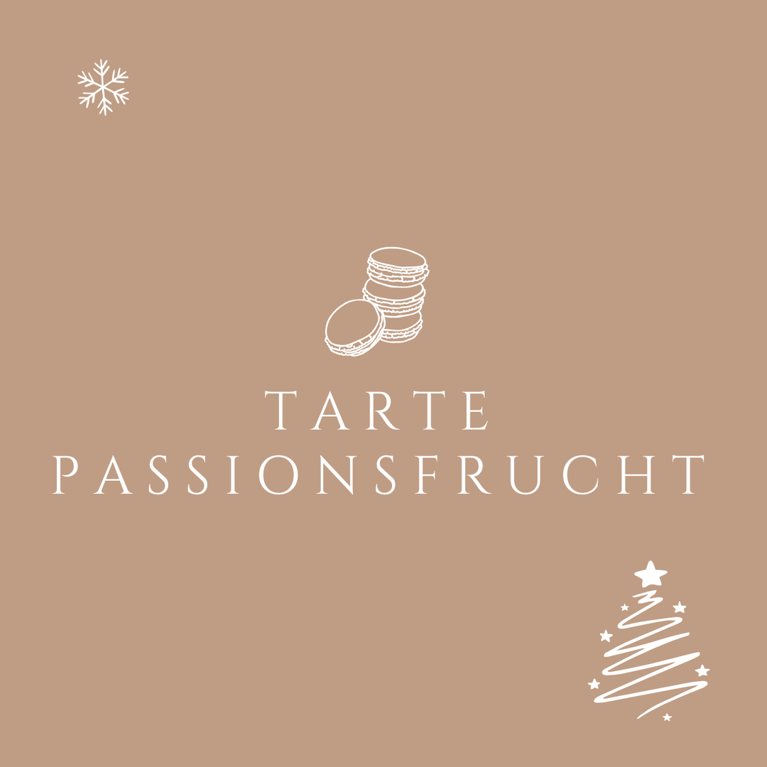Tarte von Passionsfrucht &amp; weißer Schokolade